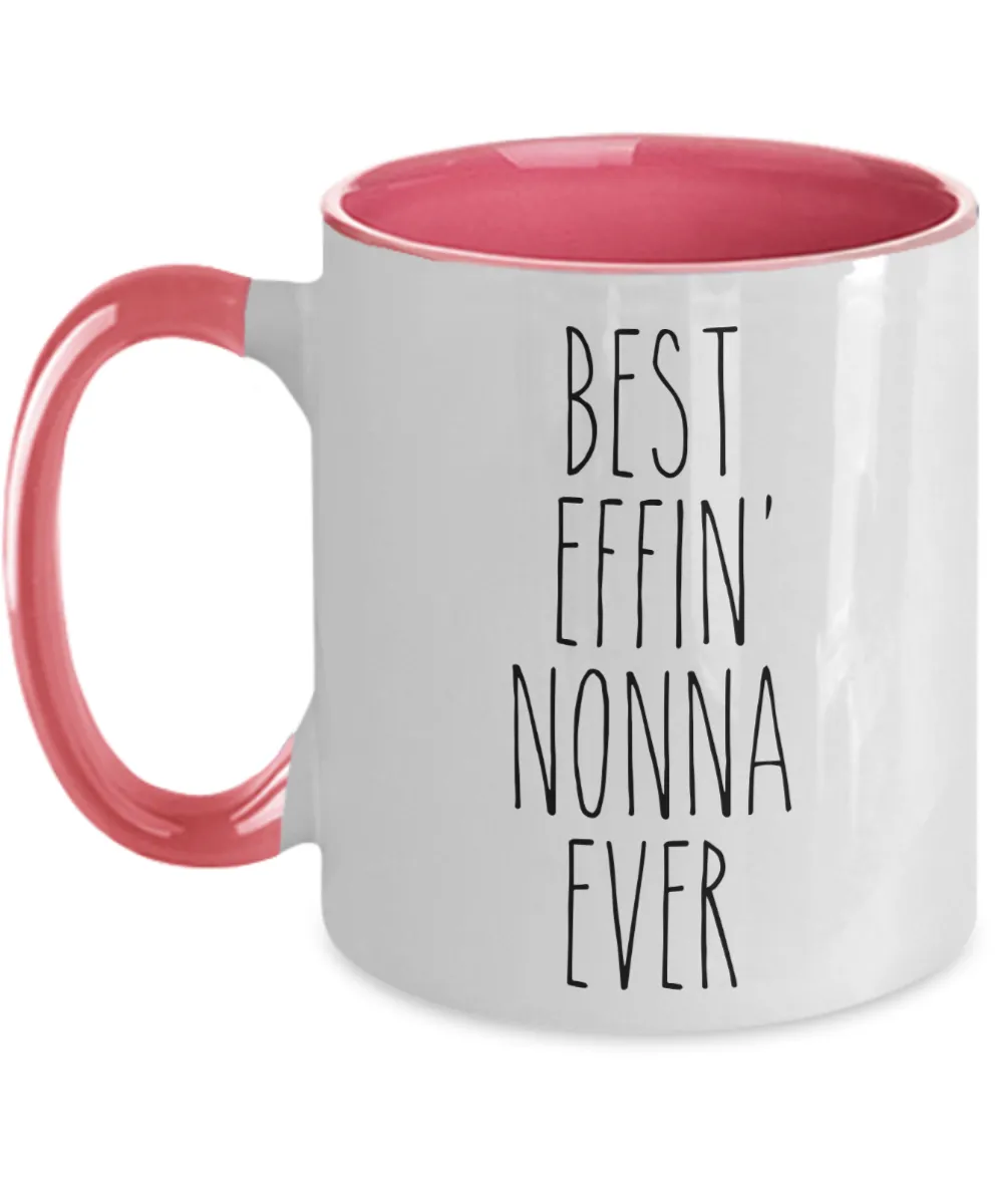 Gift For Nonna Best Effin' Nonna Ever Mug Two-Tone Coffee Cup Funny Coworker Gifts
