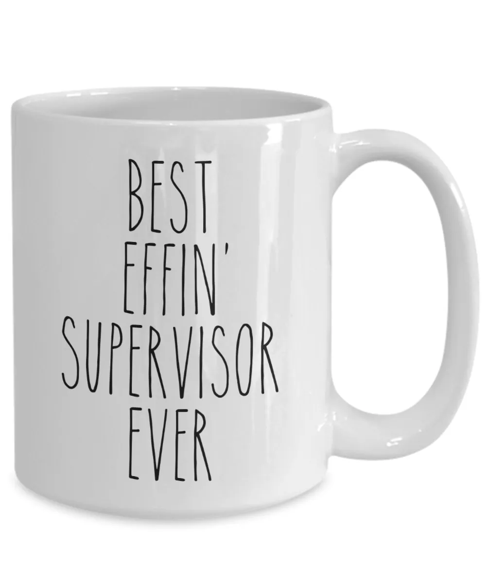 Gift For Supervisor Best Effin' Supervisor Ever Mug Coffee Cup Funny Coworker Gifts