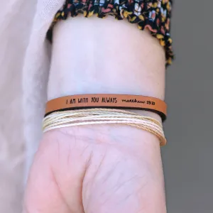 I Am With You Always - Religious Leather Bracelet