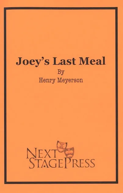 JOEY'S LAST MEAL by Henry Meyerson - Digital Version
