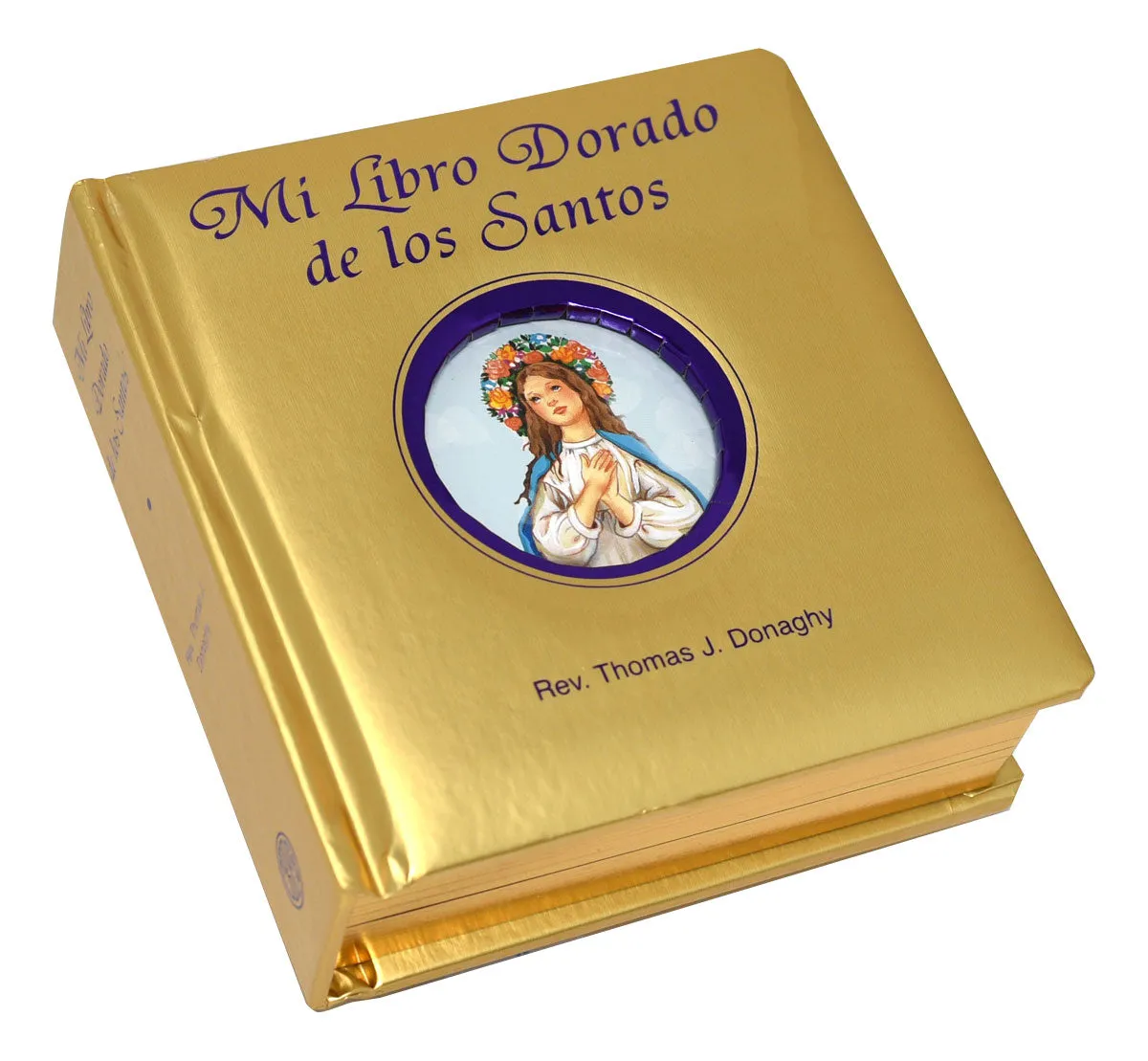 Mi Libro Dorado De Los Santos by Rev. Thomas J. Donaghy