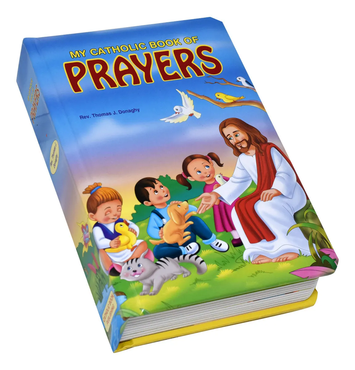 My Catholic Book Of Prayers by Rev. Thomas J. Donaghy