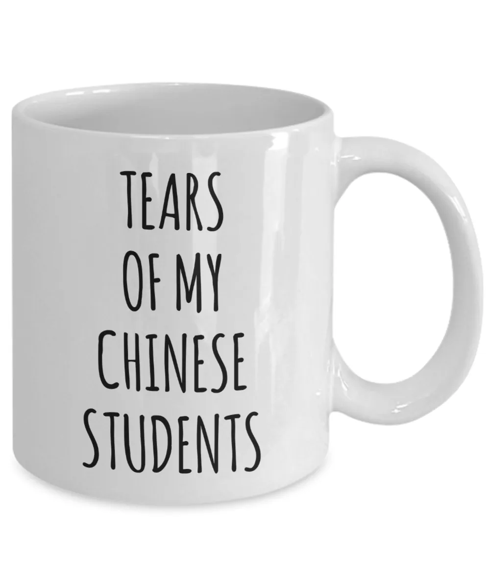 Tears Of My Chinese Students Mug Coffee Cup Funny Gift