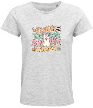 Thick thighs and spooky vibes Ladies T-shirt