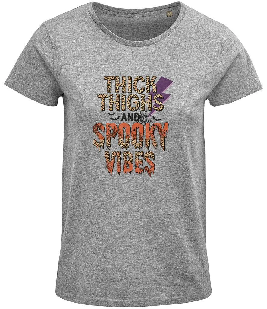 Thick Thighs Spooky Vibes Ladies T-shirt