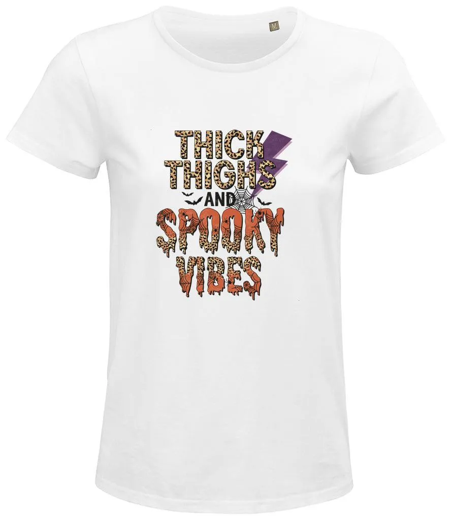 Thick Thighs Spooky Vibes Ladies T-shirt